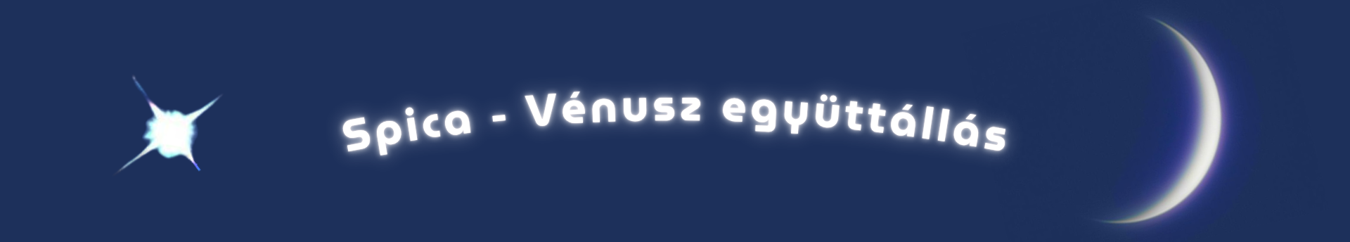 Az Esthajnalcsillag és a Spica tánca
