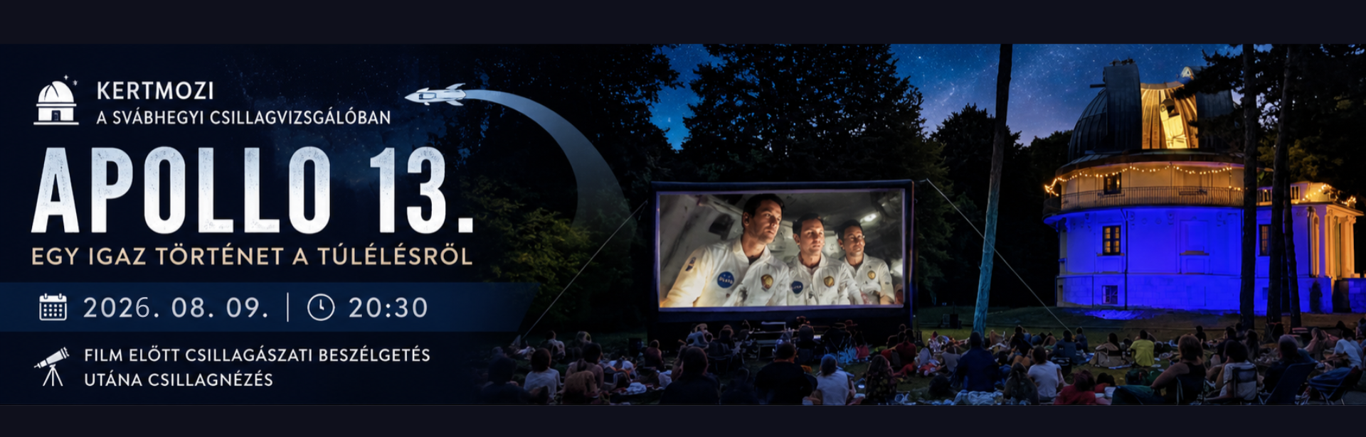 Kertmozi a Svábhegyi Csillagvizsgálóban: Apollo 13. – 08.09.