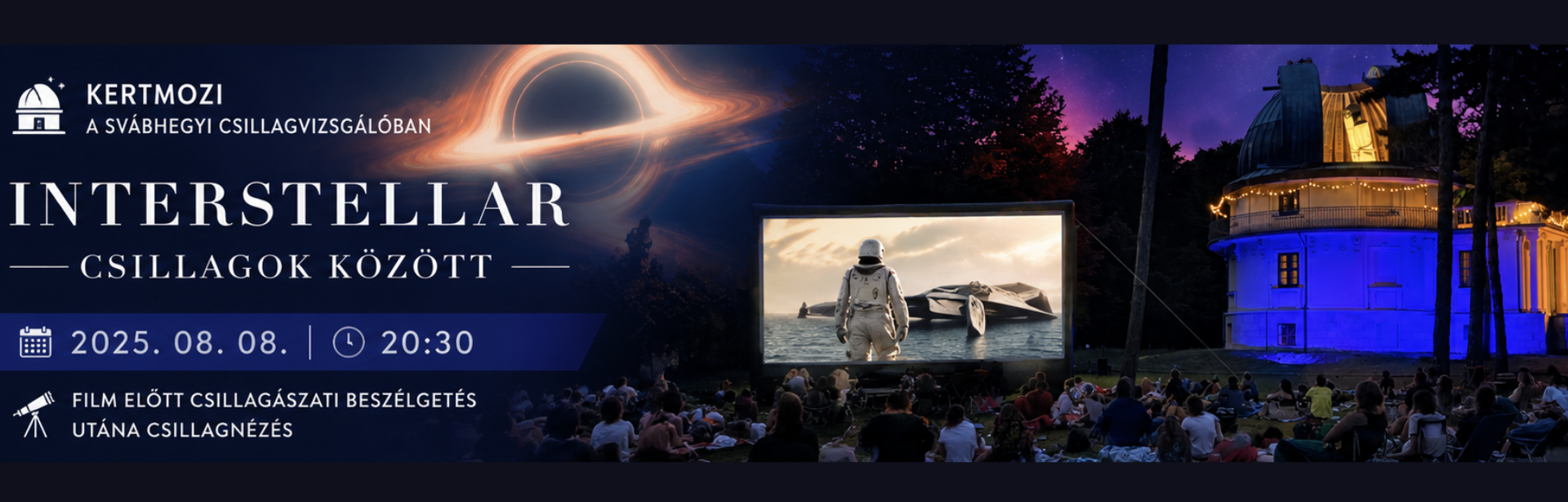 Kertmozi a Svábhegyi Csillagvizsgálóban: Interstellar– 08.08.