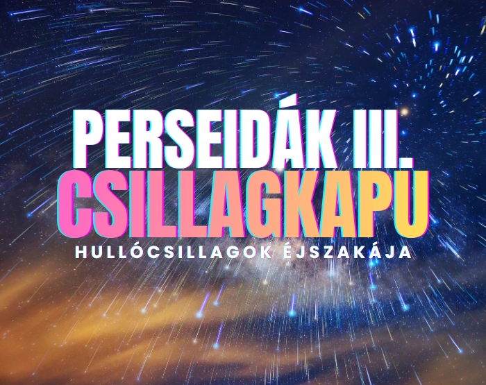 Csillagkapu, Hullócsillagok éjszakája. Jönnek a Perseidák III. - 08.15.