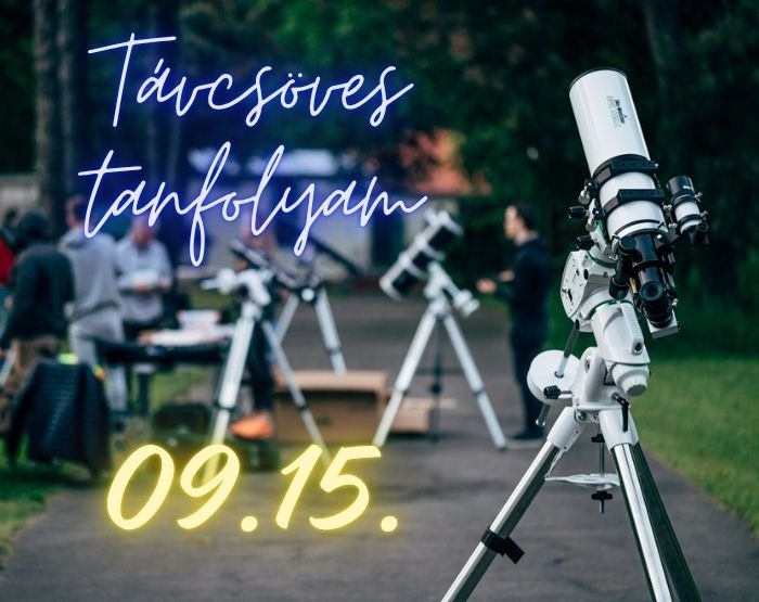 Hogyan használjam a csillagászati távcsövem tanfolyam - 09.15. 